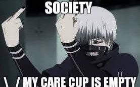 Meme No 5 Starring Kaneki Ken From Tokyo Ghoul Funny Memes Well I Think They Are